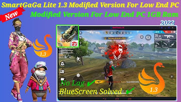 (New) Smartgaga Lite 1.3 For Free Fire On Low End PC ✔| 1GB Ram Low End PC | Modified Version | 2022