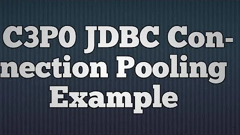 43.C3P0 Connection Pooling Example