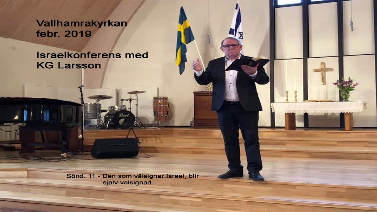 KG Larsson - Den som välsignar Israel blir själv välsignad