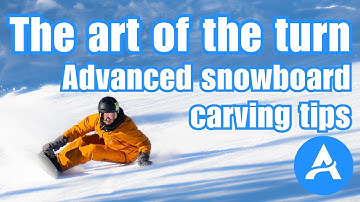 Advanced Snowboard Carving Tips // Mastering The Art Of The Turn