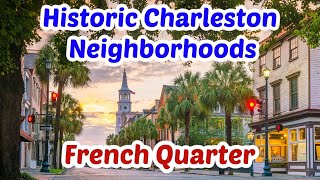 French Quarter Downtown Charleston, SC Neighborhoods Tour [Historic District] 2/14