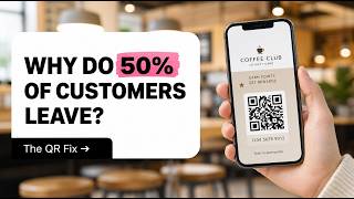 Why coffee shops lose half their customers how QR