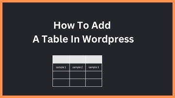 How to Add Tables in WordPress Posts and Pages No HTML Required