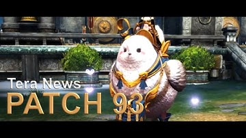 Tera News - Patch 93 | Tera