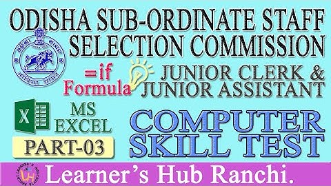 MS-EXCEL PART-03 [If Formula] For OSSSC, OSSC & OPSC COMPUTER SKILL TEST