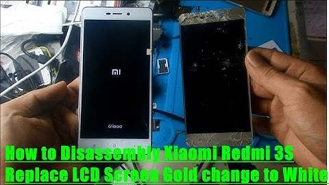 How to Disassembly Xiaomi Redmi 3S Replace LCD Screen Gold change to White