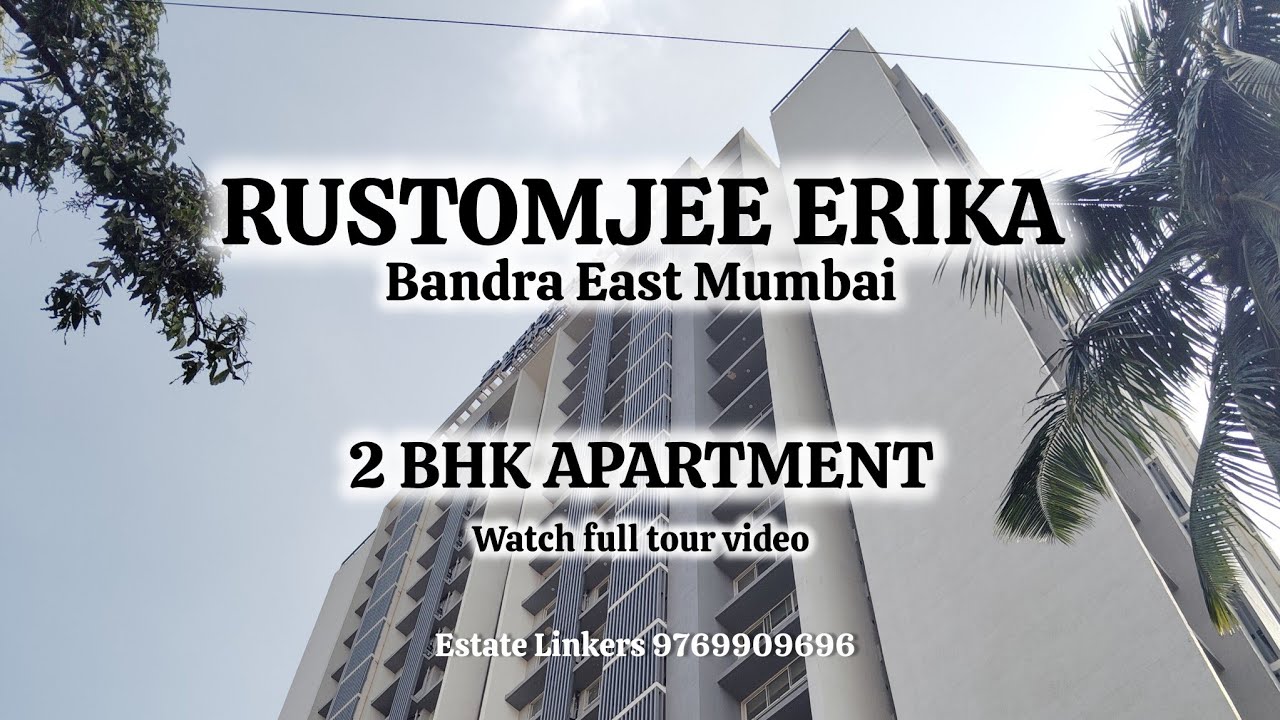 2 BHK flat in Rustomjee Erika Bandra East Mumbai | House Tour