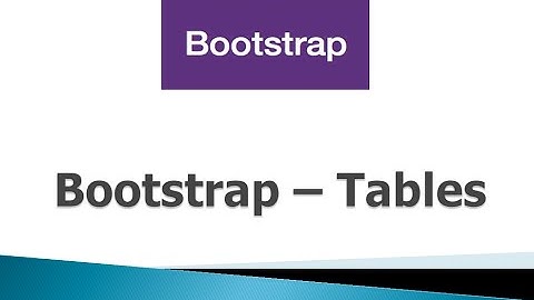 Bootstrap 3 Tutorials - #20 Tables