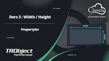 3- TRObject ile Propertyler: Width-Height Kullanımı | Clomosy