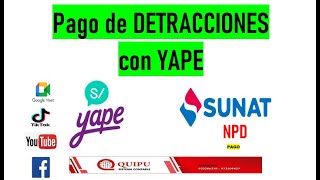 PAGO DE DETRACCIONES CON YAPE SUNAT - 2022