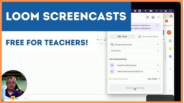 Getting started with using Loom for Screencasts