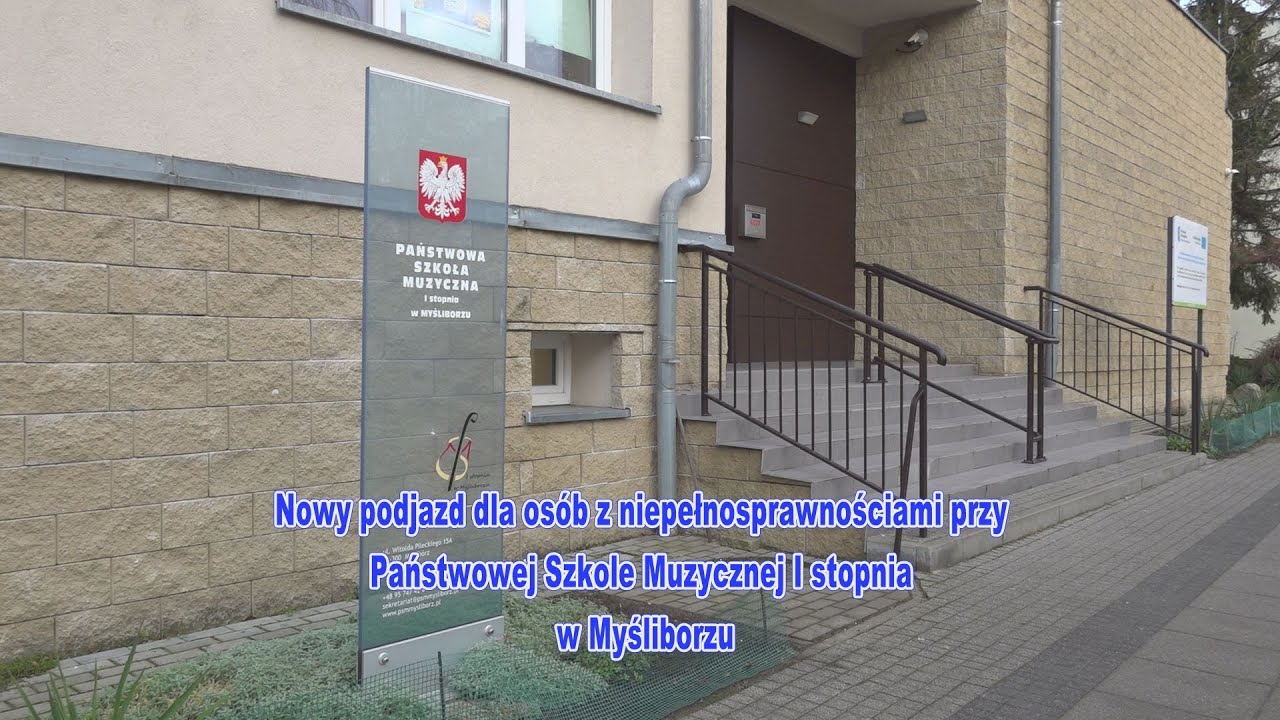 Nowy podjazd dla osób z niepełnosprawnościami w Państwowej Szkole Muzycznej I stopnia w Myśliborzu