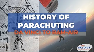 History of Parachuting: From da Vinci to Ram-air Parachutes