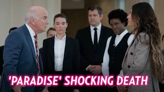 ‘Paradise’ Star Confirms Their Character Was Actually Killed Off in Surprise Offscreen Death