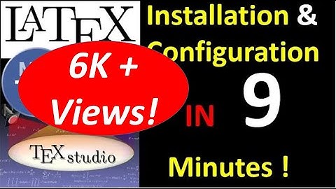 How to Install and Configure LATEX (MikTex + TexStudio)