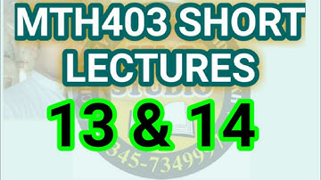 MTH403 Mid Term Short Lecture 13 and 14 ~ MTH403 MIDTERM LECTURES