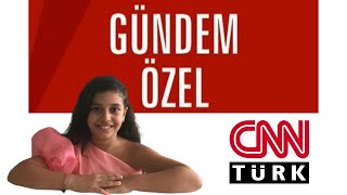 CNN TURK ''ÖZEL HABER'' -