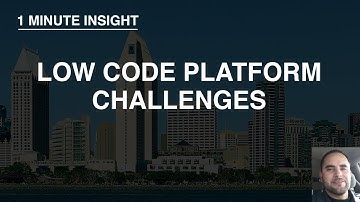 1 Minute Insight - Low Code Platform Challenges