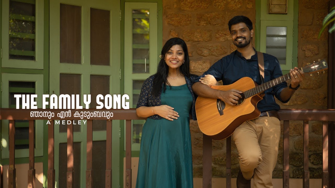 THE FAMILY SONG Njanum En Kudumbavum  Medley Cover  Christian Worship Song