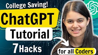 ChatGPT Tutorial - for all College students & Coders screenshot 5