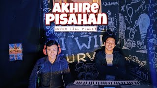 Akhire Pisahan - AKD band ft Afthershine cover izal planet ft mas ting-ting