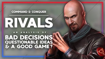 Command and Conquer: Rivals - Bad Decisions, Questionable Ideas... Good Game?