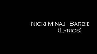 Nicki Minaj - Barbie Tingz (Lyrics)