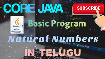 1| Natural Numbers| Core Java|Basic Programs| Telugu