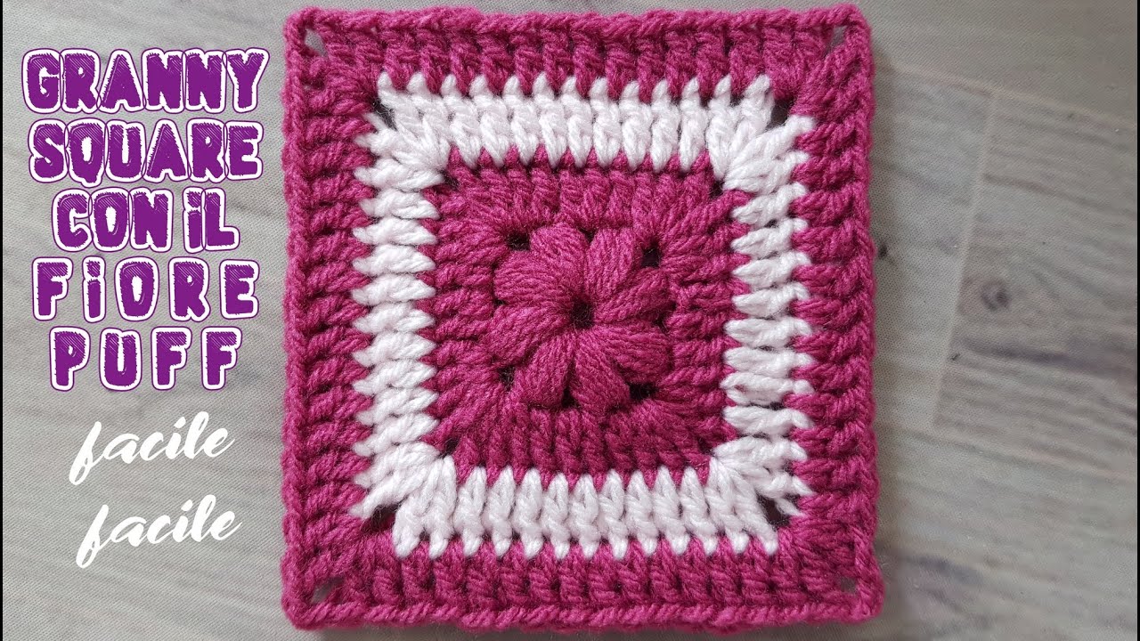 uncinetto   granny square con il fiore puffoso 3D al centro