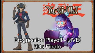 Progression Playoff LIVE - 5D's Finale