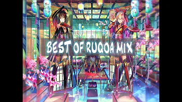 Kawaii EDM Mix (BEST OF RUQOA SONGS )