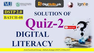 digital literacy quiz 2 batch 8 | dstp 2.0 batch 08 digital literacy quiz 2