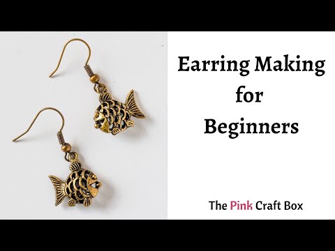 How To Make Earrings For Beginners