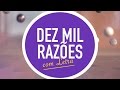 DEZ MIL RAZÕES | CD JOVEM | MENOS UM