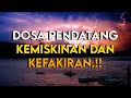 Inilah dosa yang mendatangkan kemiskinan dan kefakiran