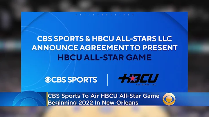 CBS Sports To Air HBCU All-Star Game Beginning 2022 In New Orleans
