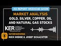 Nick hodge  josef schachter  market analysis  silver copper oil and natural gas stocks