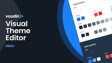 Theming and Styling a Java Web App the Low-Code Way: Vaadin Visual Theme Editor Demo