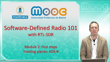 MOOC SDR 101 2: First steps. Tracking planes : ADS-B