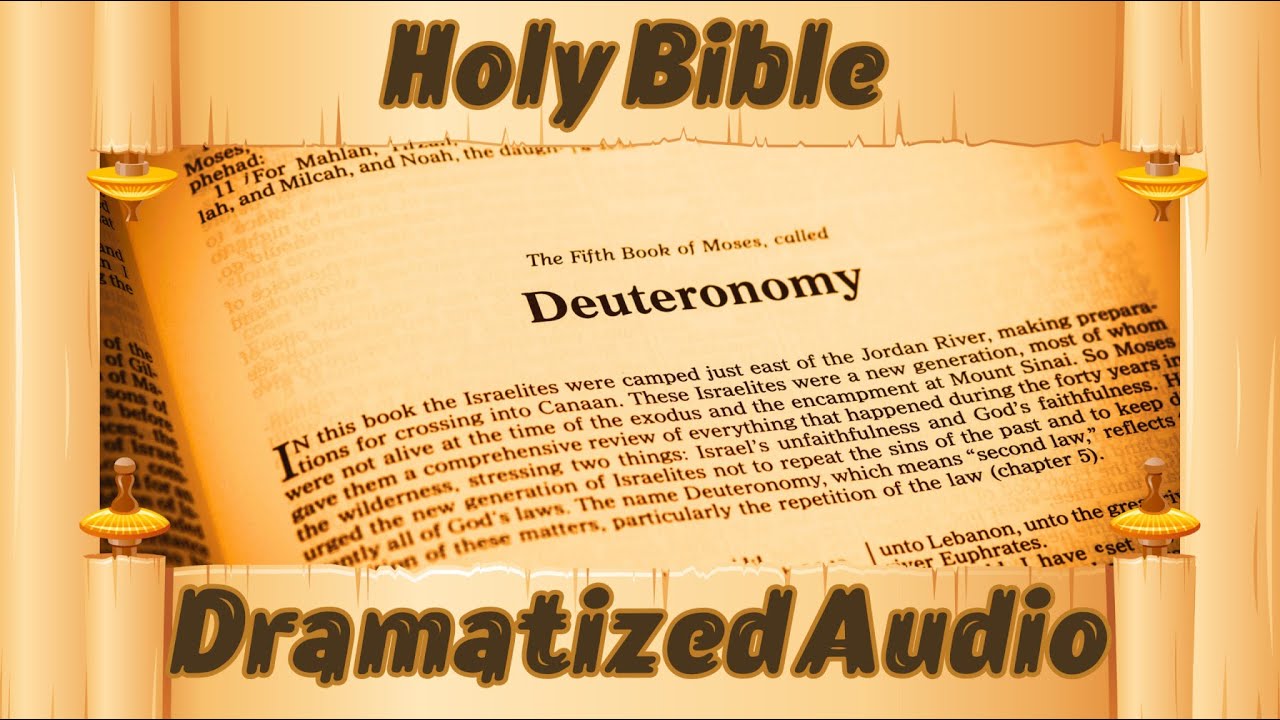 The Book Of Deuteronomy - Holy Bible | Full Dramatized Audio - YouTube