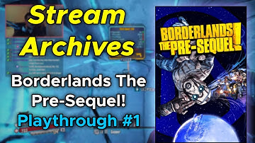 ItsTheZimmy Stream Archives: Borderlands The Pre-Sequel Playthrough Part 1