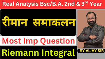 Riemann Integral (Riemann Integral) Bsc/B.A. 2nd & 3rd Year