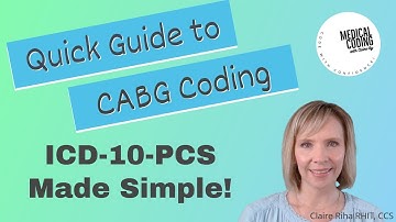 ICD 10 PCS Coding CABG Made Simple