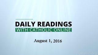 Image of Daily Reading for Monday, August 1st, 2016 HD video