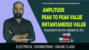 Electrical//terms related to AC//Amplitude//Peak to peak value//instantaneous value//part 19