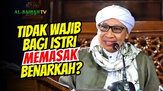 Pekerjaan Rumah Tangga Bukan Kewajiban Istri Benarkah  Buya Yahya