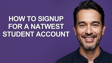 How to Signup for a Natwest Student Account - KevinHowTo
