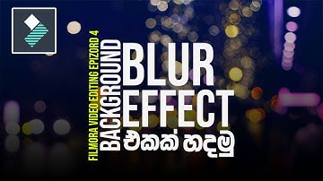 Background blur Text Effect in Filmora 9 | filmora video editing | Epozord 4 | sinhala | 2021