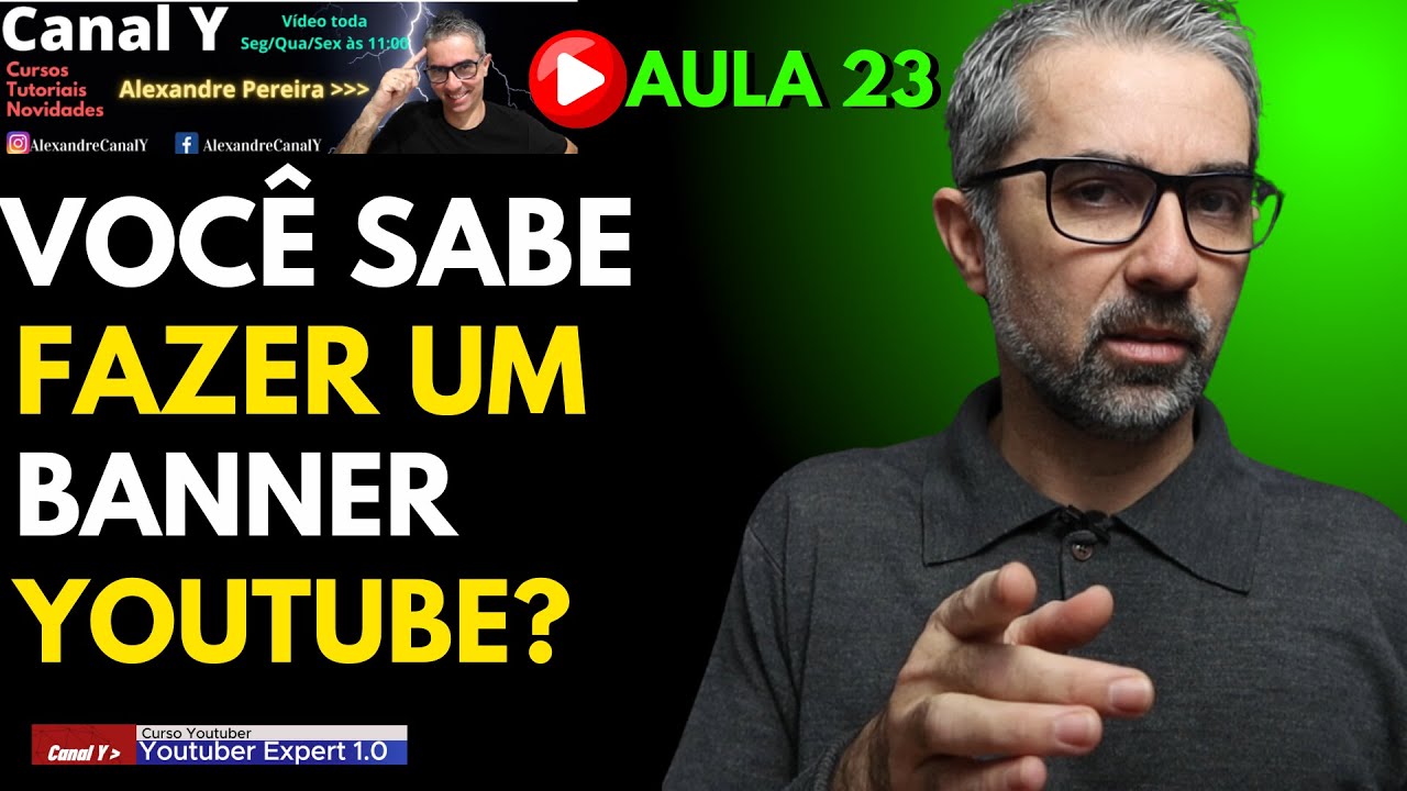 Aula 23 | BANNER DE CANAL YOUTUBE - Faça o seu