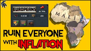 EU4 HOW TO RUIN EUROPEANS WITH INFLATION | MALI GUIDE